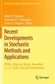 Recent Developments in Stochastic Methods and Applications