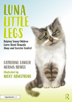Cover Luna Little Legs: Helping Young Children to Understand Domestic Abuse and Coercive Control (eBook, ePUB)