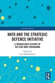 NATO and the Strategic Defence Initiative (eBook, ePUB)