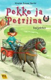 Pekko ja Petriina 16: Valjakko (eBook, ePUB)