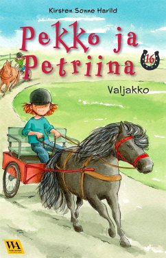 Pekko ja Petriina 16: Valjakko (eBook, ePUB) - Sonne Harild, Kirsten