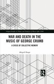War and Death in the Music of George Crumb (eBook, PDF)
