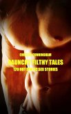 Raunchy Filthy Tales - Volume 2 (eBook, ePUB)