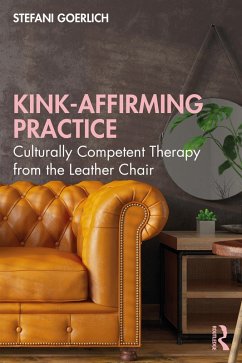 Kink-Affirming Practice (eBook, ePUB) - Goerlich, Stefani