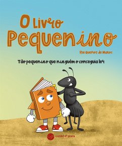 O Livro Pequenino (fixed-layout eBook, ePUB) - Matos de Queiroz, Rui