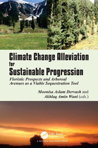 Climate Change Alleviation for Sustainable Progression (eBook, PDF) Climate Change Alleviation for Sustainable Progression (eBook, PDF)