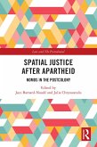 Spatial Justice After Apartheid (eBook, PDF)