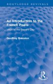 An Introduction to the French Poets (eBook, ePUB) An Introduction to the French Poets (eBook, ePUB)