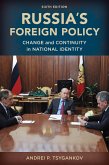 Russia's Foreign Policy (eBook, ePUB) Russia's Foreign Policy (eBook, ePUB)