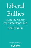 Liberal Bullies (eBook, ePUB)