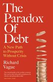 The Paradox of Debt (eBook, ePUB)