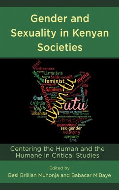 Gender and Sexuality in Kenyan Societies (eBook, ePUB) Gender and Sexuality in Kenyan Societies (eBook, ePUB)