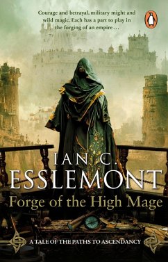 Forge of the High Mage (eBook, ePUB) - Esslemont, Ian C
