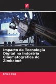 Impacto da Tecnologia Digital na Indústria Cinematográfica do Zimbabué