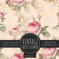 Vintage Rose Flower Scrapbook Paper Pad - Crafty As Ever