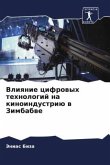 Vliqnie cifrowyh tehnologij na kinoindustriü w Zimbabwe