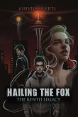 Hailing the Fox - The Kenth Legacy