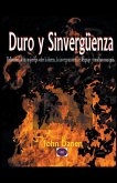 Duro y Sinvergüenza