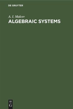 Algebraic Systems - Malcev, A. I.