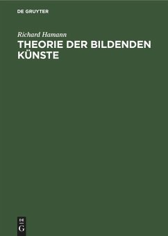 Theorie der bildenden Künste - Hamann, Richard