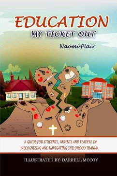 Cover Education, My Ticket Out
