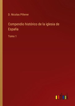Compendio histórico de la iglesia de España