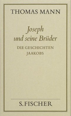 Joseph und seine Brüder I. Die Geschichten Jaakobs ( Frankfurter Ausgabe)  - Mann, Thomas