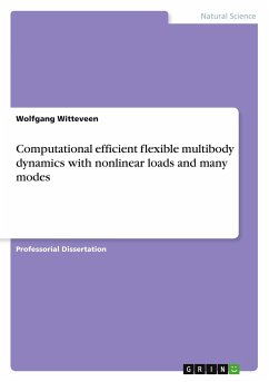 Computational efficient flexible multibody dynamics with nonlinear loads and many modes