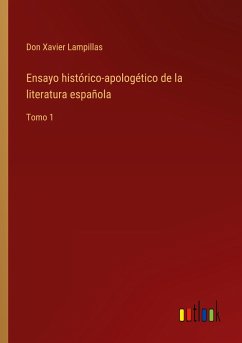 Ensayo histórico-apologético de la literatura española