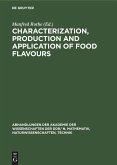 Characterization, production and application of food flavours