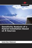 Sensitivity Analysis of a Hybrid System Based on Renewable Sources