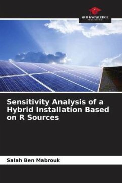 Sensitivity Analysis of a Hybrid System Based on Renewable Sources - Ben Mabrouk, Salah