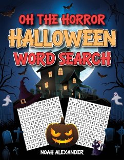 Oh The Horror Halloween Word Search - Alexander, Noah