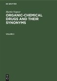 Martin Negwer: Organic-chemical drugs and their synonyms. Volume 2