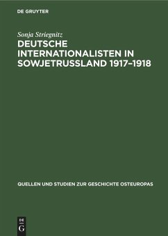 Deutsche Internationalisten in Sowjetrussland 1917¿1918 - Striegnitz, Sonja