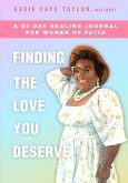 Finding The Love You Deserve