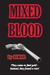 Mixed Blood - Bild 1