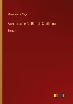 Aventuras de Gil Blas de Santillana - Le Sage, Monsieur