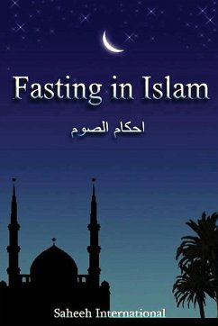 FASTING IN ISLAM - International, Sahih
