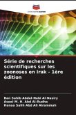 Série de recherches scientifiques sur les zoonoses en Irak - 1ère édition