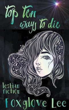 Top Ten Ways to Die - Lee, Foxglove