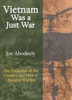 Vietnam Was a Just War - Abodeely, Joseph E.