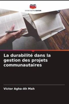 La durabilité dans la gestion des projets communautaires - Mah, Victor Agha-Ah