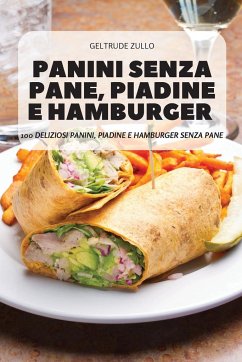 Cover Panini Senza Pane, Piadine E Hamburger