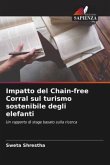 Impatto del Chain-free Corral sul turismo sostenibile degli elefanti