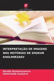 INTERPRETAÇÃO DE IMAGENS NAS HISTÓRIAS DE SHUKUR KHOLMIRZAEV