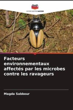 Facteurs environnementaux affectés par les microbes contre les ravageurs - Sabbour, Magda