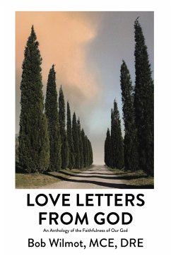 Love Letters From God - Wilmot, MCE DRE Bob