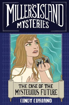 The Case of the Mysterious Future - Cipriano, Cindy