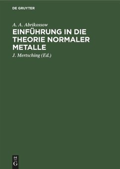 Einführung in die Theorie normaler Metalle - Abrikossow, A. A.